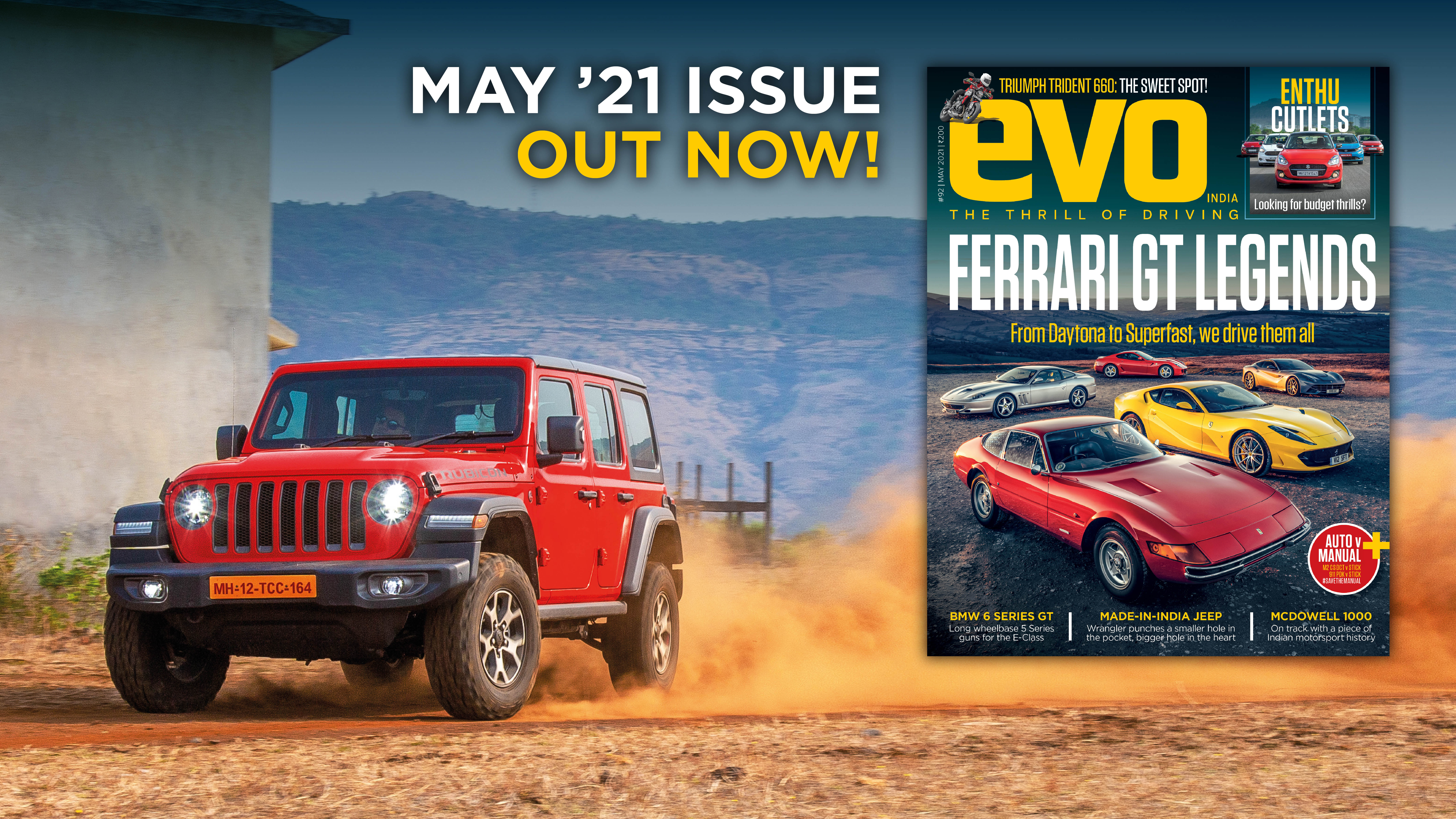 Ferrari V12 GT cars, made in India Jeep Wrangler and Triumph Trident 660 headline the May 2021 issue of evo India Ferrari V12 GT cars, made in India Jeep Wrangler and Triumph Trident 660 headline the May 2021 issue of evo India