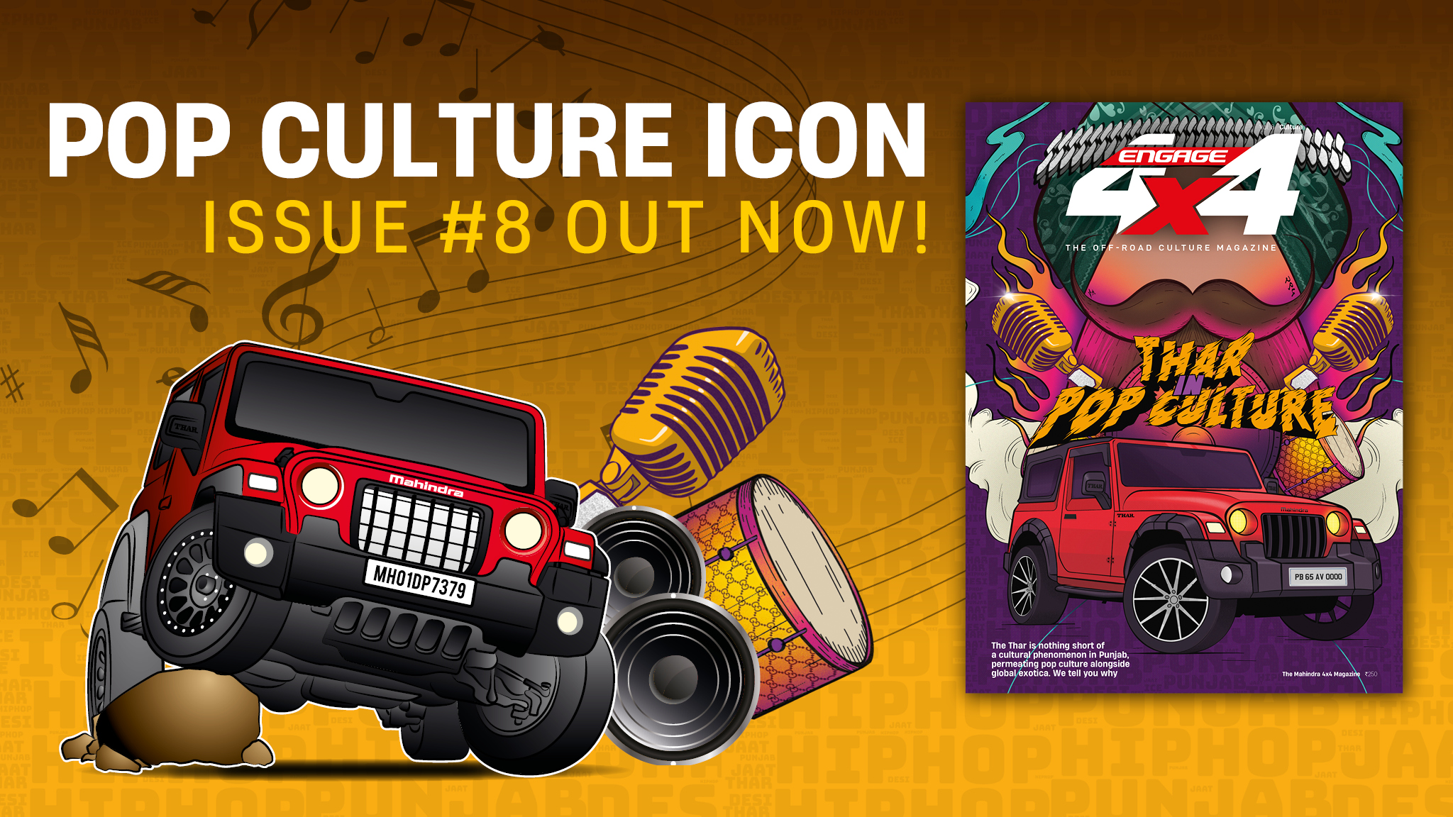 Engage 4x4 India Issue #008: Exploring why the Mahindra Thar is a pop culture icon in Punjab! Engage 4x4 India Issue #008: Exploring why the Mahindra Thar is a pop culture icon in Punjab!