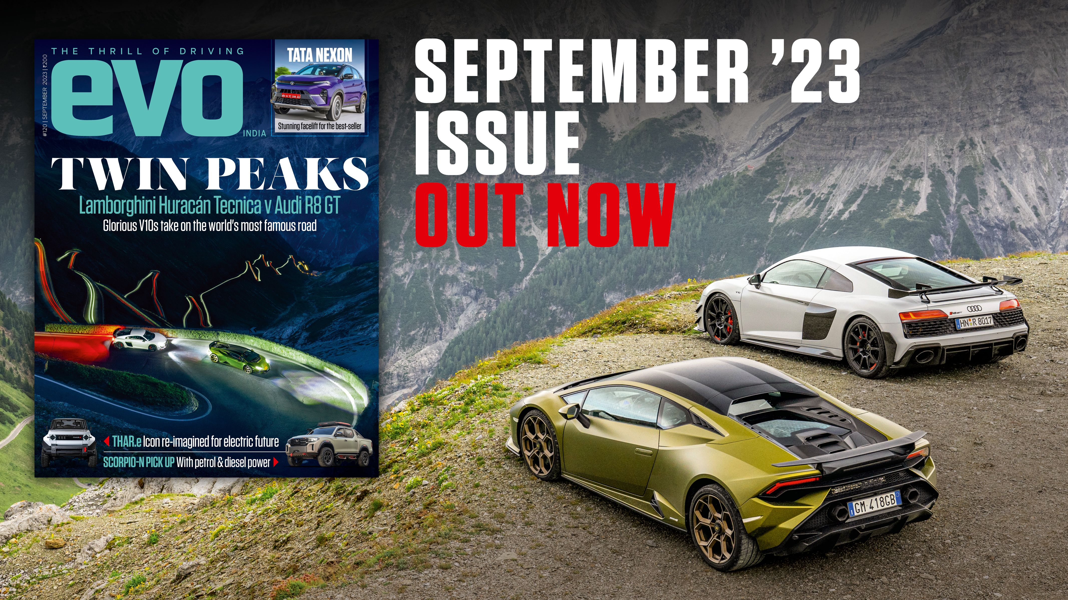 Thar.e, Global Pik Up, face-lifted Nexon, V10 road trip in the Lamborghini Huracan Tecnica and Audi R8 GT in the September 2023 issue of evo India