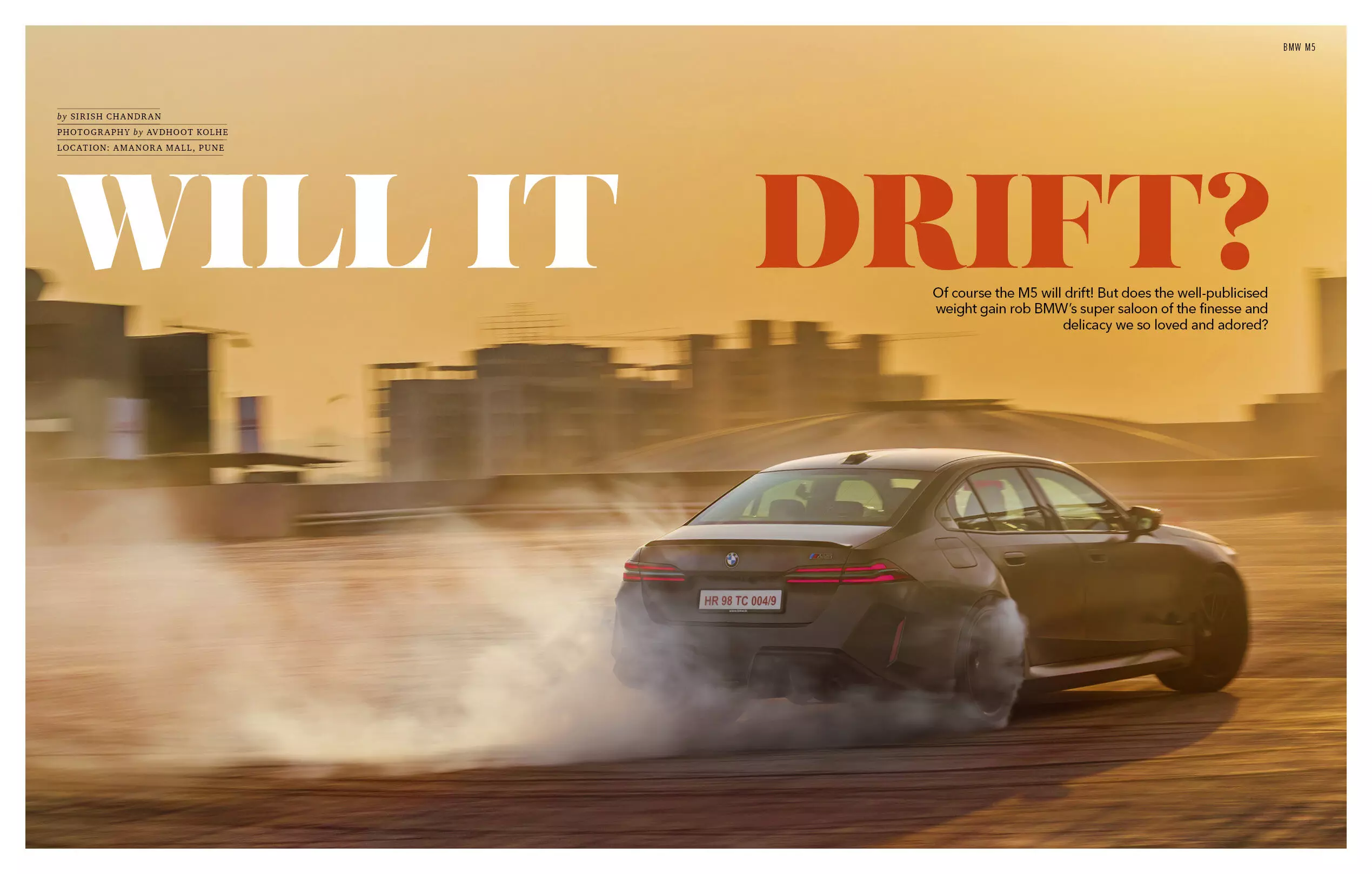 We find out whether the M5 is still an M5 or a mere shadow of its glory We find out whether the M5 is still an M5 or a mere shadow of its glory