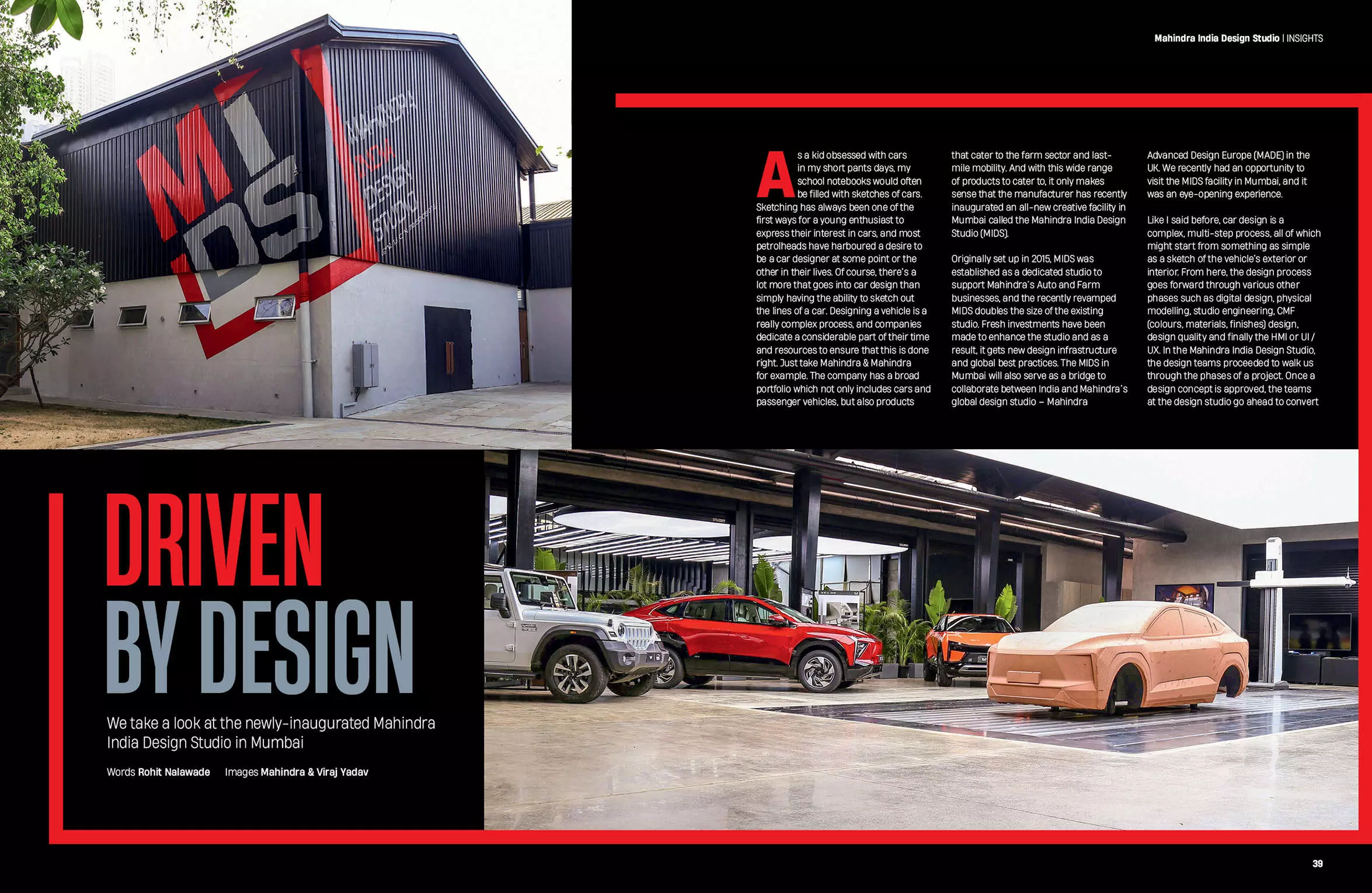 We get a special access to explore the Mahindra India Design Studiio We get a special access to explore the Mahindra India Design Studiio