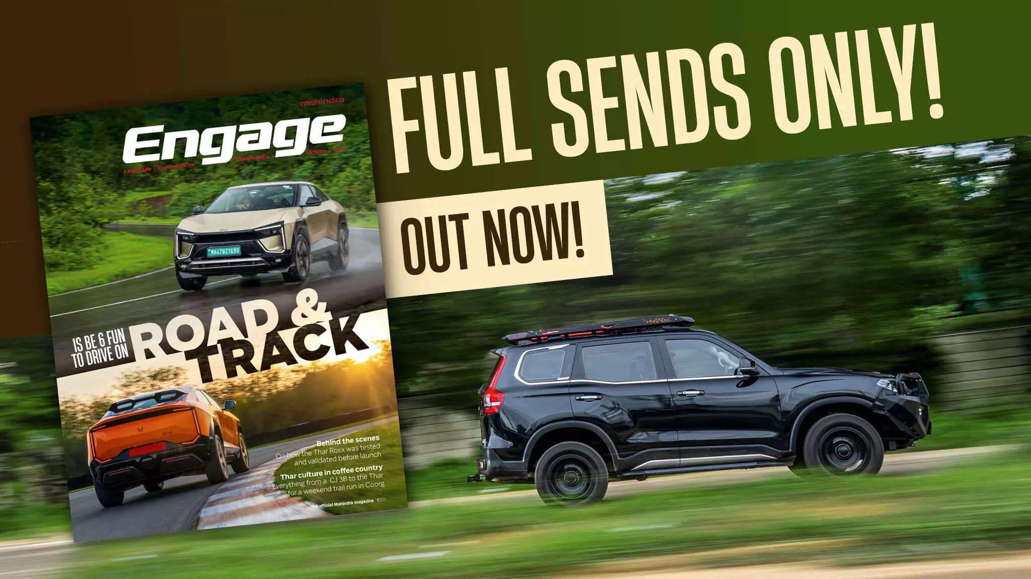 Engage Issue #019: Hitting the road and the track with the electric Mahindra BE 6! Engage Issue #019: Hitting the road and the track with the electric Mahindra BE 6!